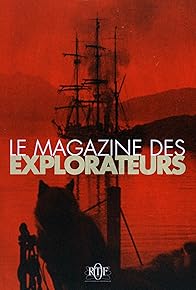 Primary photo for Le magazine des explorateurs