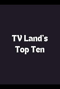 Primary photo for TV Land's Top Ten