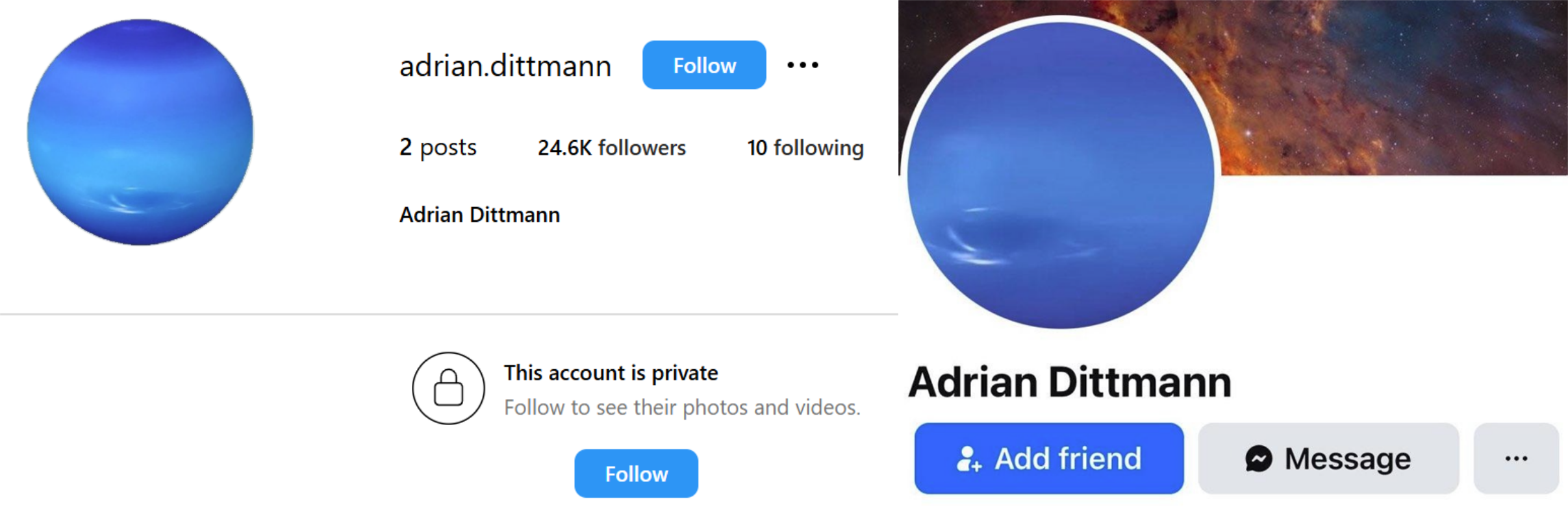 A side by side of a screenshot of a private instagram account with the username adrian.dittmann and a facebook for an Adrian Dittmann, they both feature a near identical profile picture.