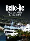 Tourisme : Belle-île a-t-elle trouvé l'équilibre ?