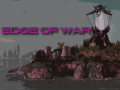 Edge Of War Alpha 0.2 Coming Soon!