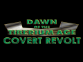 DTA: Covert Revolt Released!