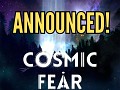 COSMIC FEAR Announced! Wishlist now!