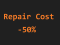 Repair Cost -50% (Day One Patch only, likely broken on the new patch!)