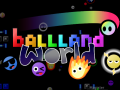 Ballland: World!