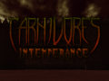 Carnivores: Intemperance