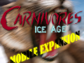 carnivores ice age: Mobile expansion (CANCELLED)