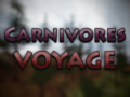 Carnivores: Voyage