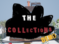 The Collections (Demo 2 Soon)