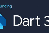 Introducing Dart 3 alpha