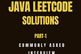 Java LeetCode Solutions Part 1