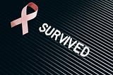 I’m a Cancer Survivor, Not a Warrior