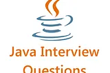 Master Your Java Interview: Top “Guess the Output” Questions and Answers