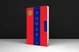 A Summary and Application Guide to the 48 Laws of Power