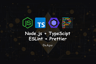 Setup Node.js Projects with TypeScript, ESLint and Prettier