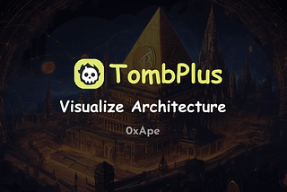 How Tomb  (TombPlus) works with visualization