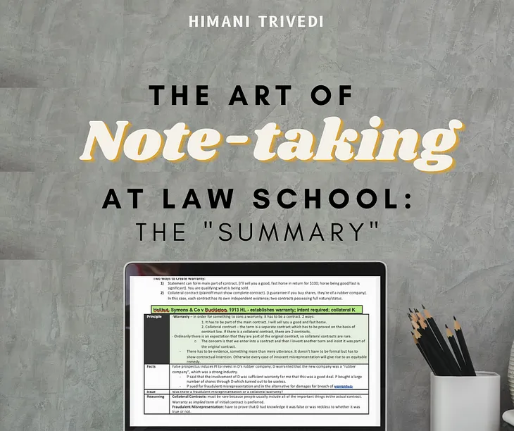 The Art of Note-Taking at Law School: The “Summary”