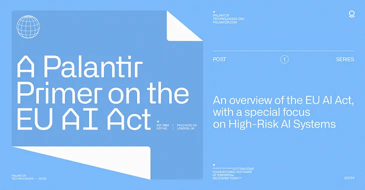 A Palantir Primer on the EU AI Act