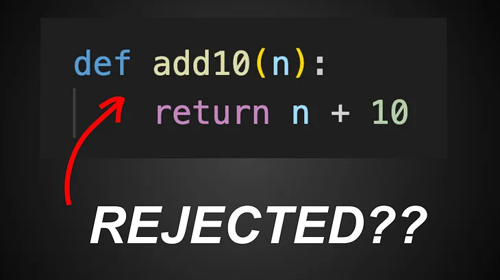 Write Python Functions Like This Or I’ll Reject Your Pull Request