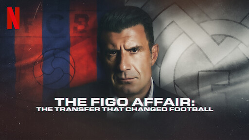 The Figo Affair: The Transfer that Changed Football