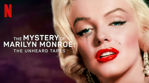 The Mystery of Marilyn Monroe: The Unheard Tapes