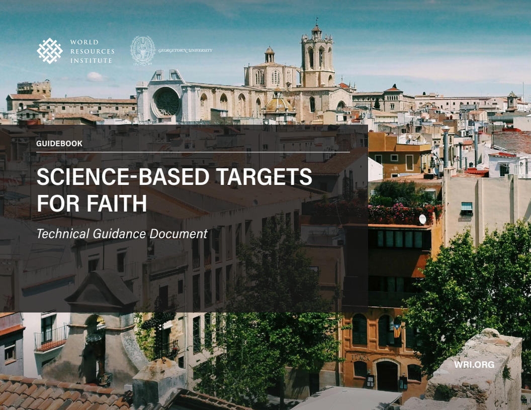 과학 기반 신앙 목표 : 기술 지침서 (Science-based Targets for Faith: Technical Guidance Document)