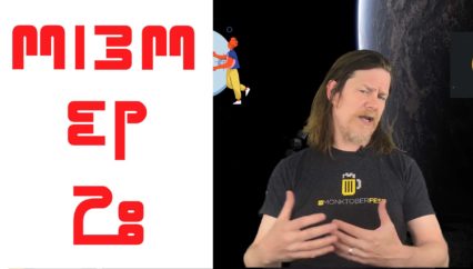 Mi3M Ep 28 GitHub Satellite: Black Holes, Dependencies, Security and Sponsorship.