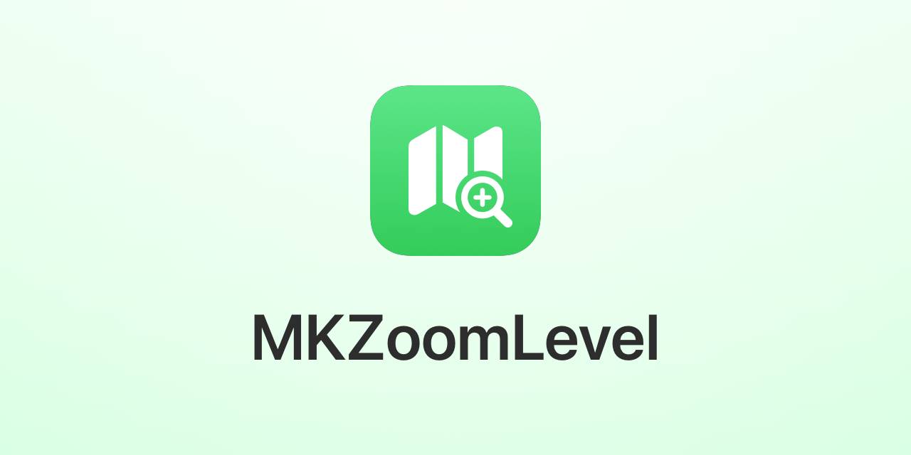 MKZoomLevel