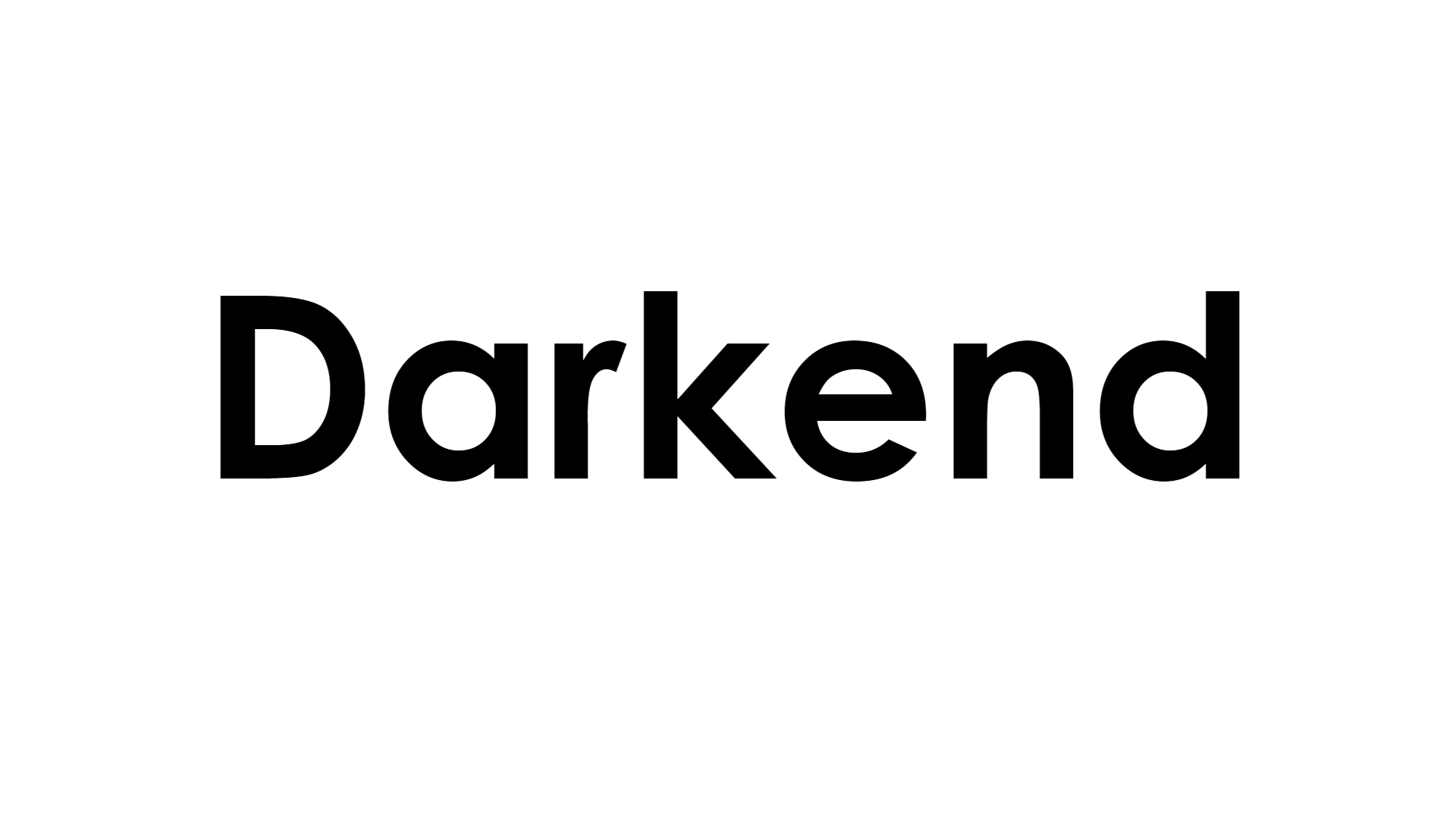 Darkend
