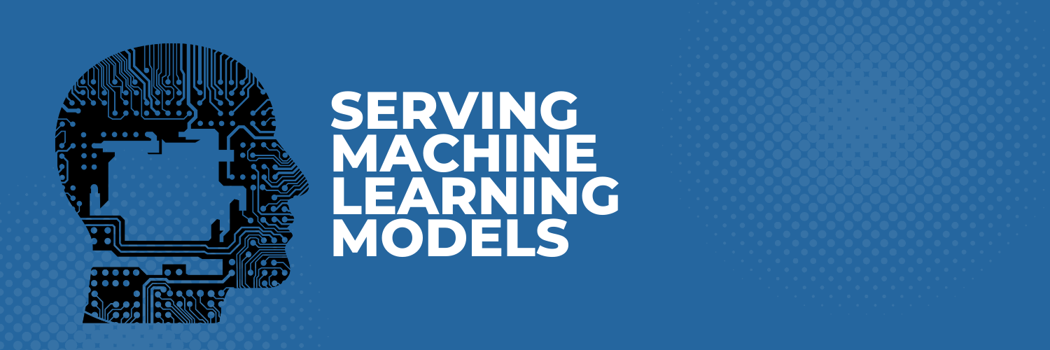 Serving-Machine-Learning-Models