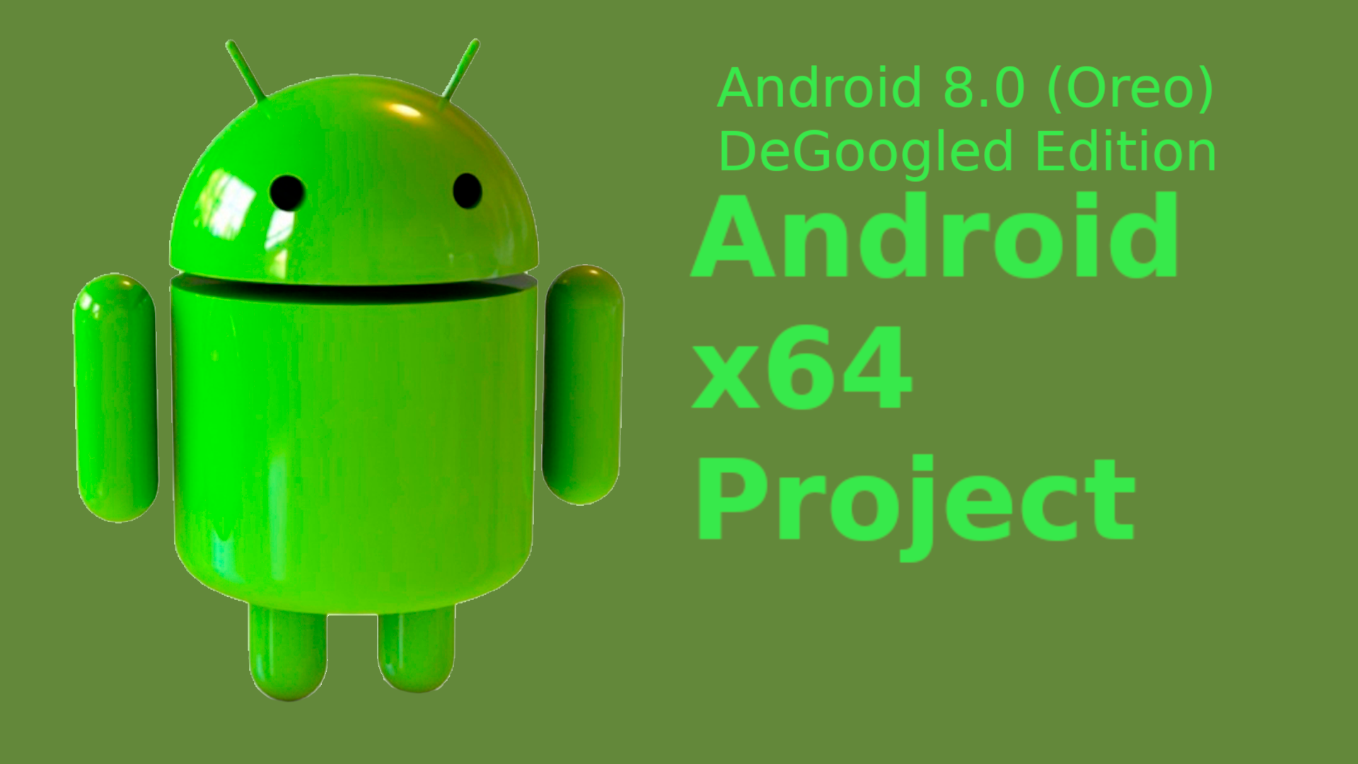 Android-x64_Android8.0_DeGoogled_Edition