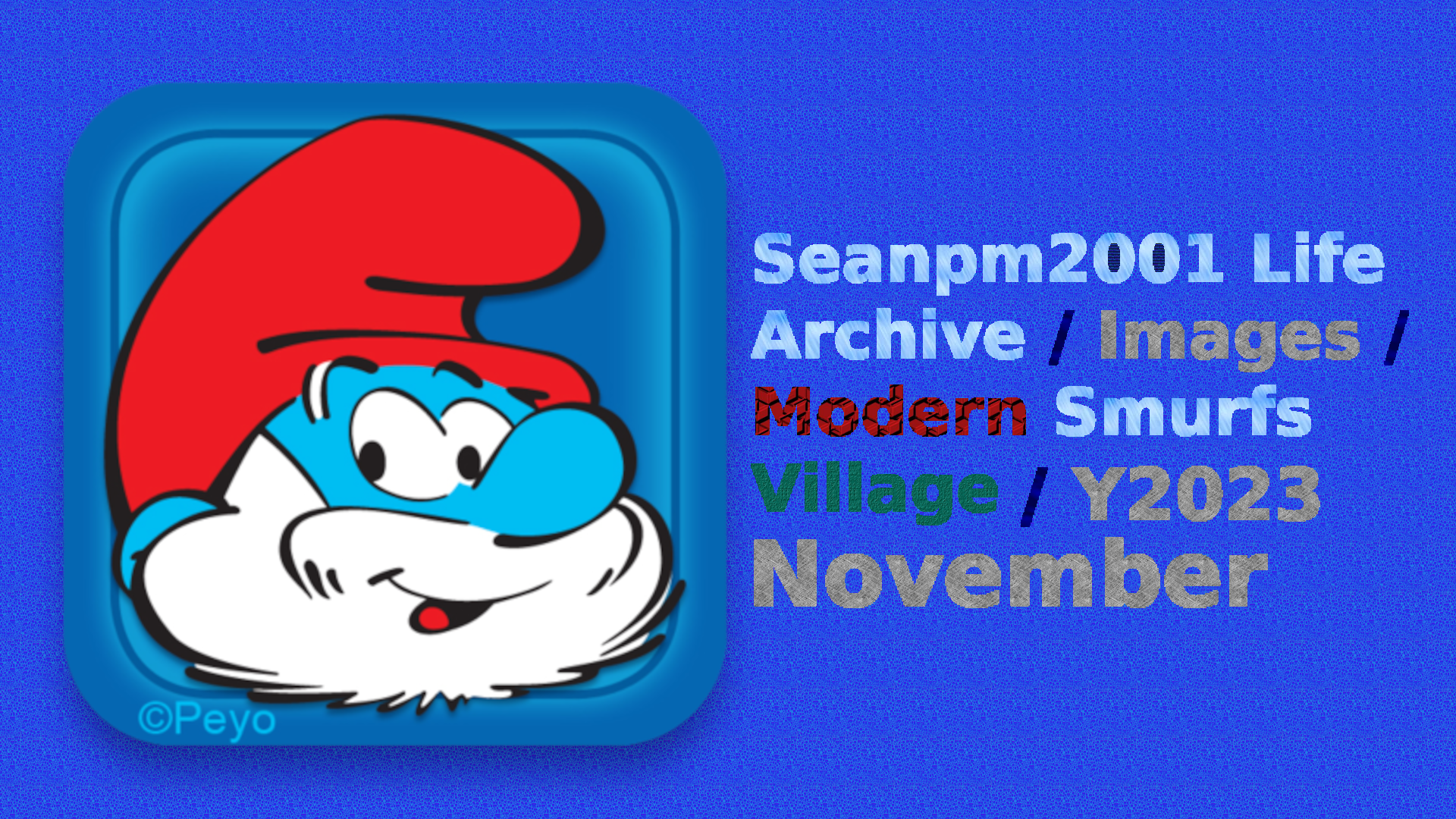 SeansLifeArchive_Images_ModernSmurfsVillage_Y2023_V4