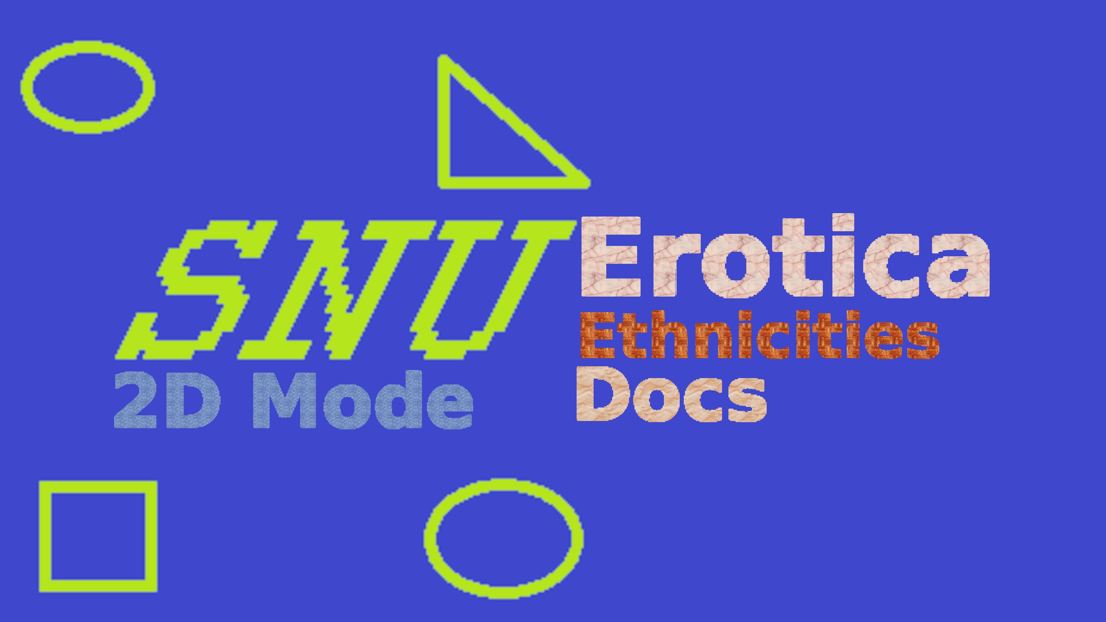 SNU_2D_Erotica_Ethnicities_Docs