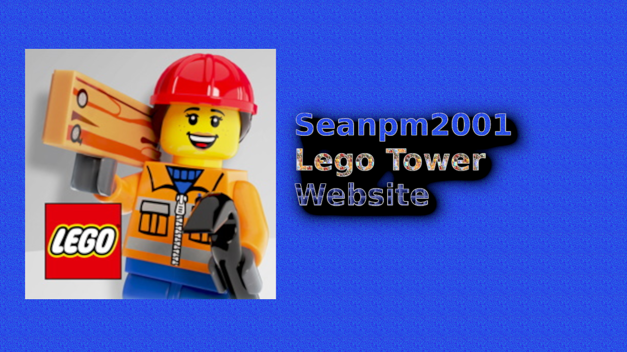 SeansLifeArchive_Images_LegoTower_Website