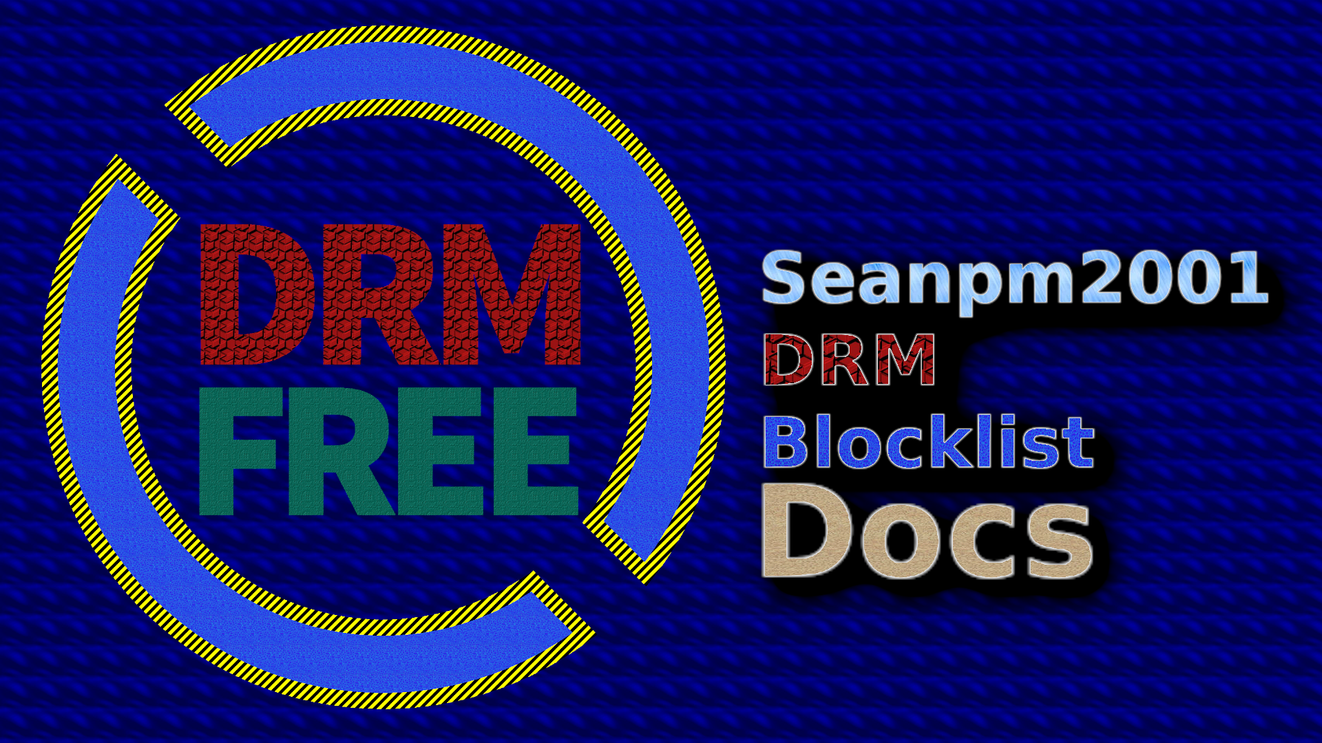 Seanpm2001-DRM-Blocklist_Docs