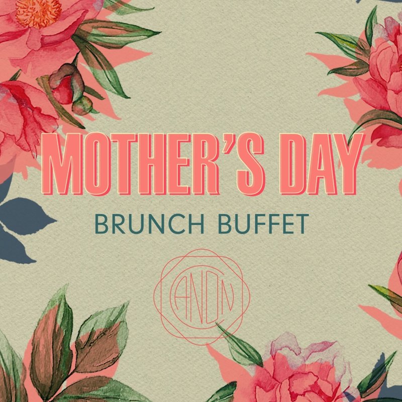 Mother's Day Brunch at Canon