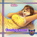 Coming Soon - Seiko by Furrybeachclub