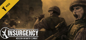 INSURGENCY: Modern Infantry Combat