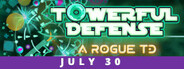 Towerful Defense: A Rogue TD