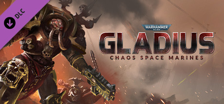 Warhammer 40,000: Gladius - Chaos Space Marines