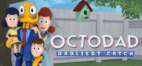 Octodad: Dadliest Catch