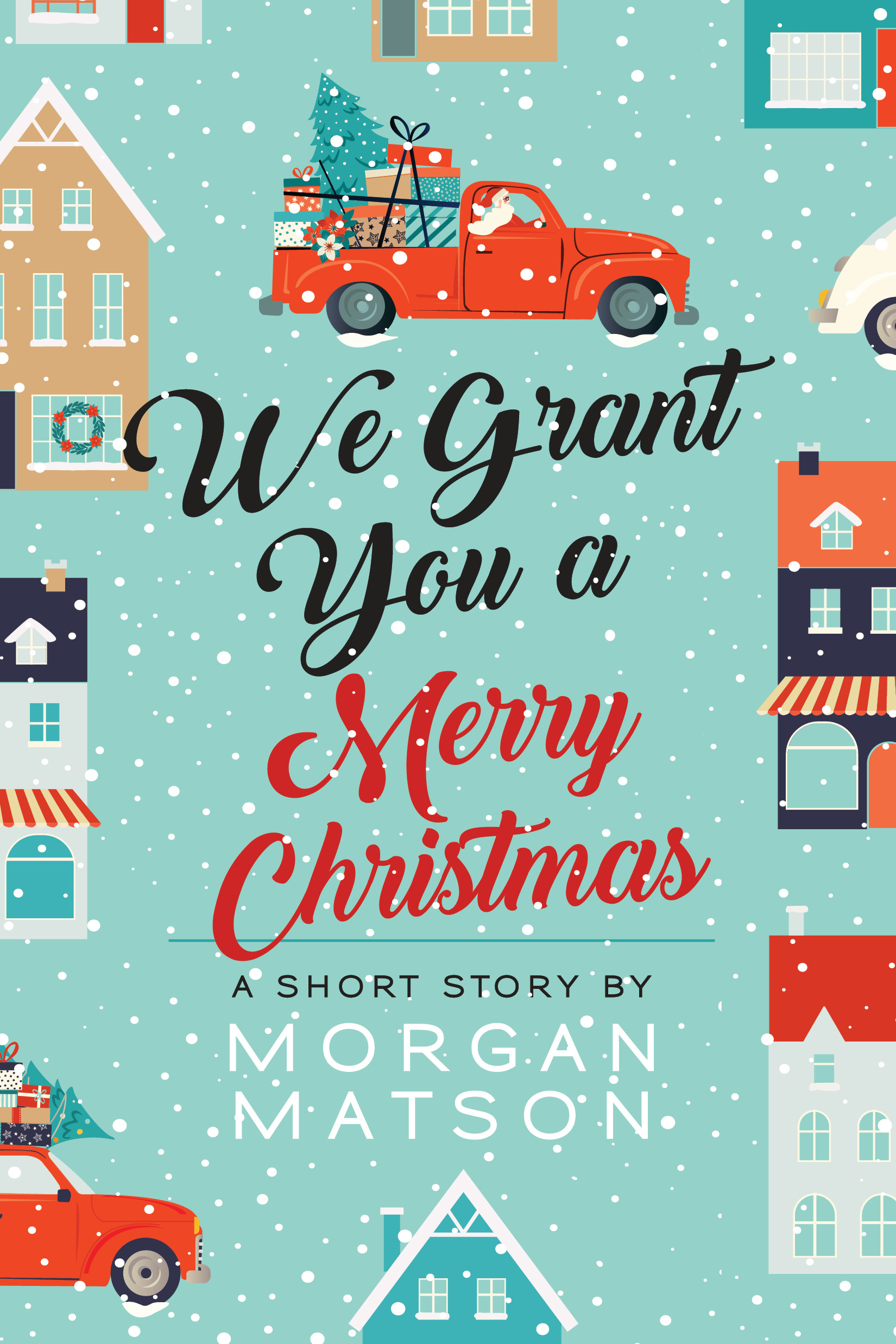 We Grant You a Merry Christmas (or, We Wish You a Merry Grantmas)