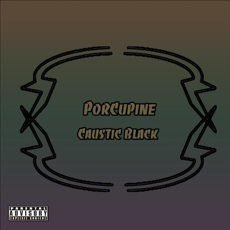 Porcupine | Boomplay Music