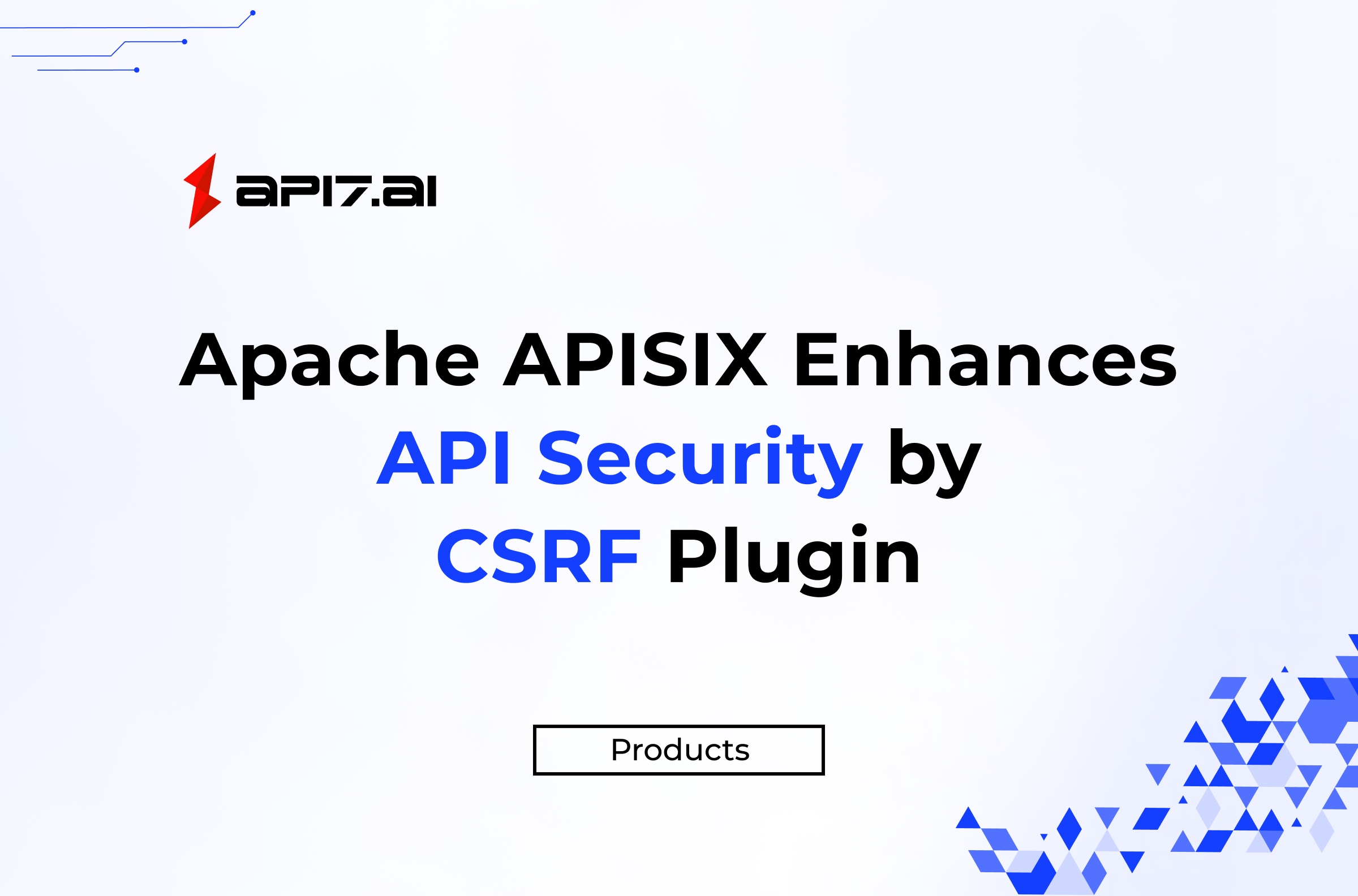 Apache APISIX Enhances API Security by CSRF Plugin