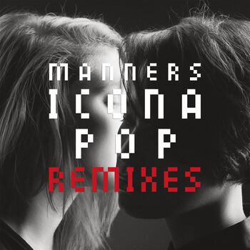 Manners Digital Single (Remixes)