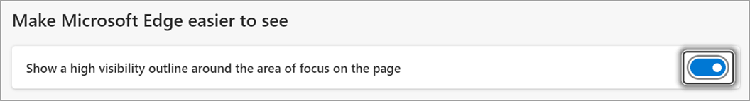 Microsoft Edge menu setting for high visibility outline.