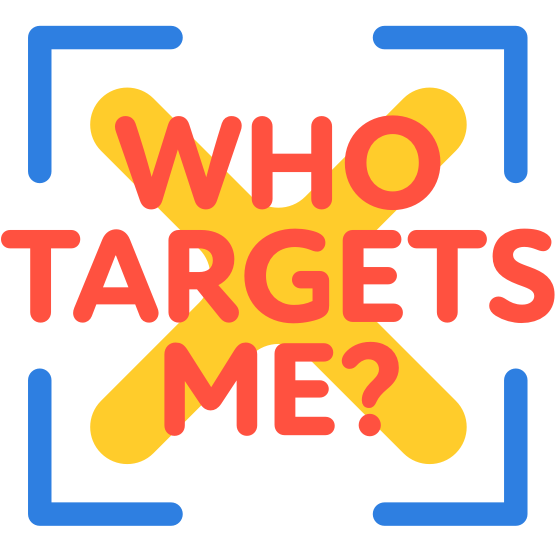 Who Targets Me