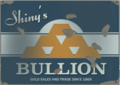 Shiny's Bullion.png