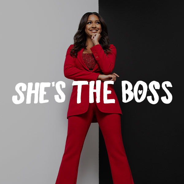 SHE'S THE BOSS