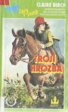 Lucy v sedle - Trojí hrozba